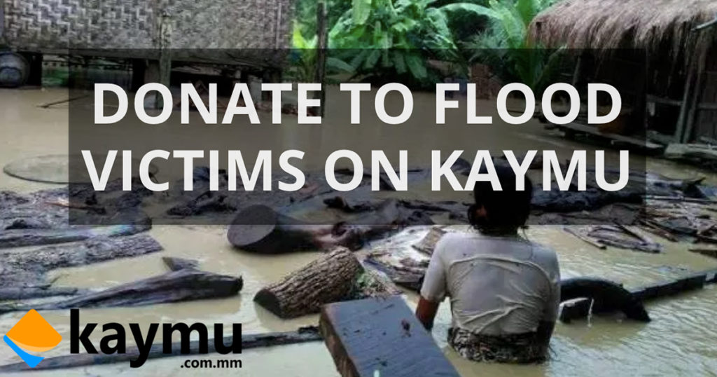 Kaymu မှ ရေဘေးသင့်ပြည်သူများအတွက် အွန်လိုင်းမှတစ်ဆင့်လှူဒါန်းနိုင်ရန် အစီအစဉ်တစ်ရပ် ပြုလုပ်မည်။